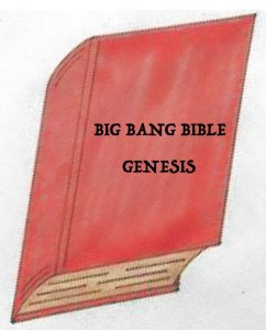 Creating the Big Bang Bible
